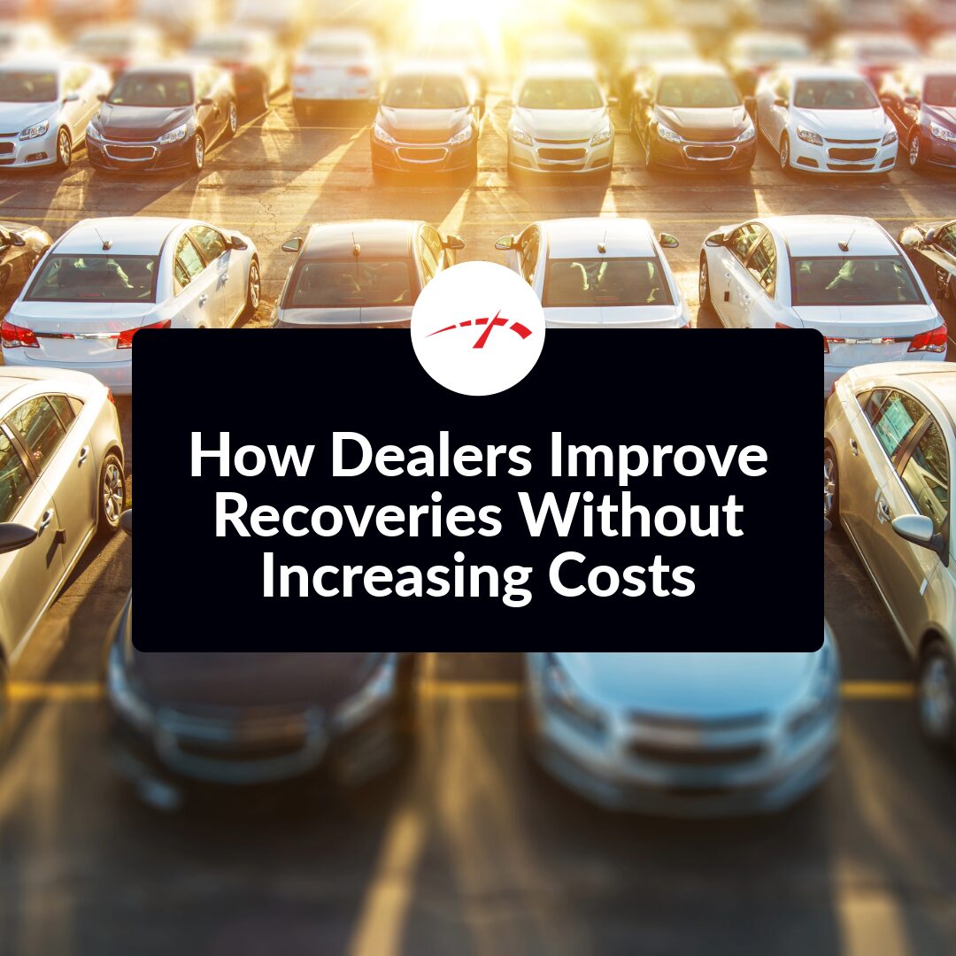 How Dealers Improve Recoveries without Increasing Costs Blog Post