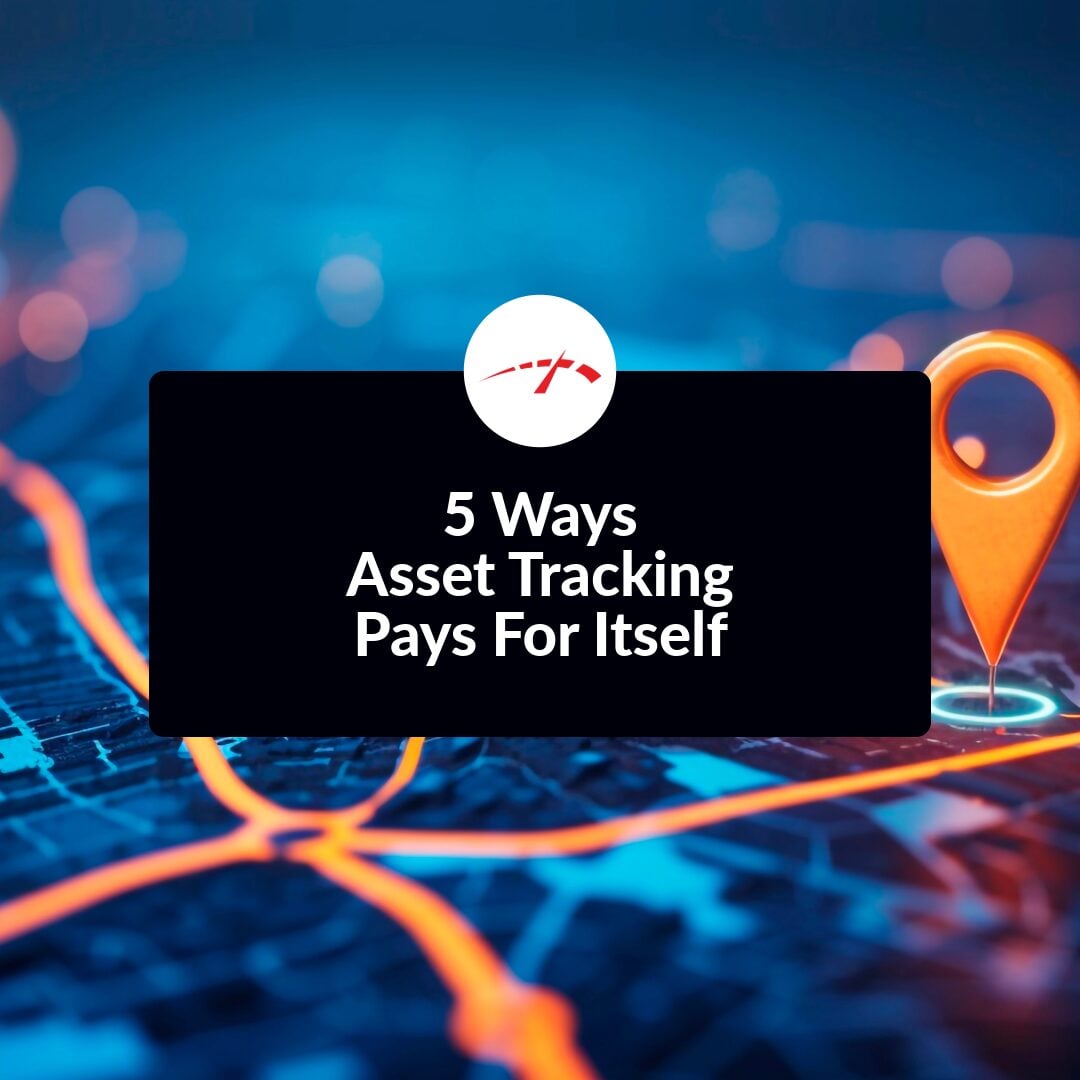 5 Ways Asset Tracking Pays for Itself