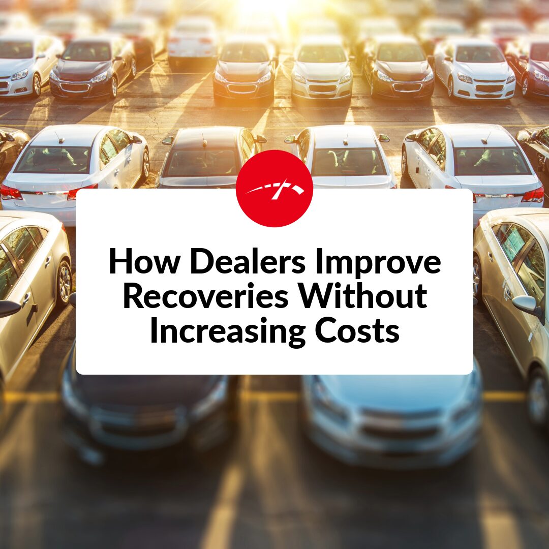 How Dealers Improve Recoveries without Increasing Costs Blog Post